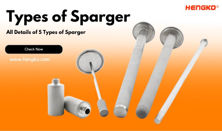 Types of Sparger You Like to Know